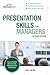 Presentation Skills For Managers (Briefcase Books)