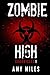 Zombie High Chronicles #1
