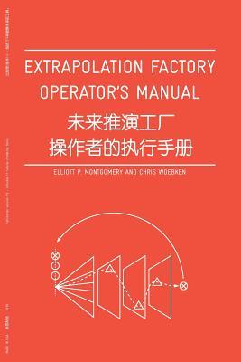 Extrapolation Factory - Operator's Manual (Paperback)
