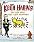 Keith Haring: The Boy Who J...