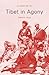 Tibet in Agony: Lhasa 1959