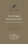 The Old English History of the World: An Anglo-Saxon Rewriting of Orosius
