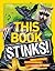 This Book Stinks! by Sarah Wassner Flynn