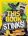 This Book Stinks! by Sarah Wassner Flynn