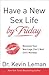 Have a New Sex Life by Frid...