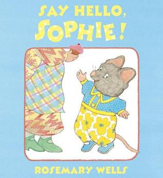 Say Hello, Sophie! (Hardcover)