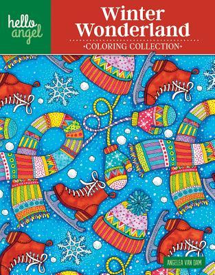 Hello Angel Winter Wonderland Coloring Collection (Design Originals) 32 One-Side-Only Designs - Snowflakes, Reindeer, Penguins, Ice Skates, Mittens, Quotes, plus Art Tips and Examples for Inspiration