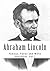 Abraham Lincoln: Famous, Fu...