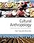 Cultural Anthropology: Contemporary, Public, and Critical Readings