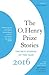 The O. Henry Prize Stories 2016 (The O. Henry Prize Collection)