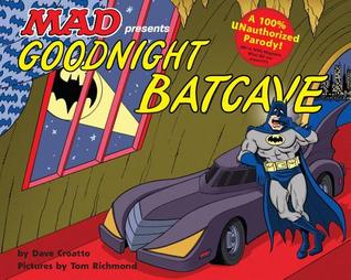 Goodnight Batcave