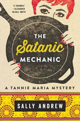 The Satanic Mechanic (Tannie Maria Mystery, #2)