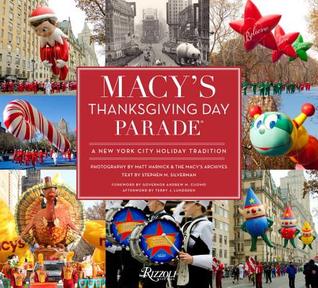 Macy's Thanksgiving Day Parade: A New York City Holiday Tradition (Hardcover)
