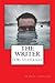 The Writer by D.W. Ulsterman