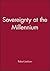 Sovereignty at the Millennium (Political Studies Special Issues)
