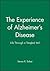 The Experience of Alzheimer...