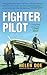Fighter Pilot: The Life of Battle of Britain Ace Bob Doe