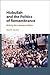 Hizbullah and the Politics of Remembrance: Writing the Lebanese Nation (Cambridge Middle East Studies, Series Number 47)