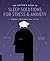 The Doctor's Guide to Sleep Solutions for Stress and Anxiety: Combat Stress and Sleep Better Every Night