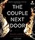 The Couple Next Door by Shari Lapena