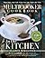 Multicooker Cookbook: In the Kitchen