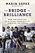 The Bridge to Brilliance: H...