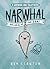 Narwhal: Unicorn of the Sea...