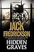 Hidden Graves (Dek Elstrom,...