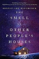 The Smell of Other People's Houses