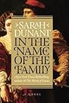 In the Name of the Family by Sarah Dunant