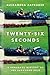 Twenty-Six Seconds by Alexandra Zapruder