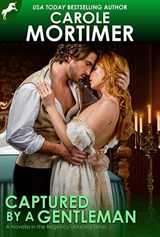 Captured by a Gentleman (Regency Unlaced, #6)
