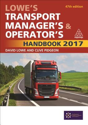 Lowe's Transport Manager's and Operator's Handbook 2017