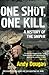 One Shot, One Kill by Andy Dougan