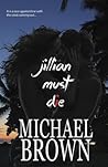 Jillian Must Die