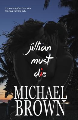 Jillian Must Die (Unknown Binding)