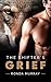 The Shifter's Grief