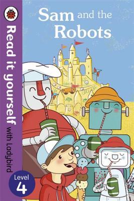 Read It Yourself Sam and the Robots (mini Hc)