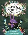 The Chupacabra Ate the Candelabra by Marc Tyler Nobleman