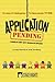 Application Pending by Greg Edwards