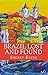 Brazil Lost and Found by Sherry Keith