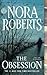 The Obsession by Nora Roberts