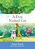 A Dog Named Cat by Anne  Toole