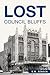 Lost Council Bluffs