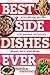 Best Side Dishes Ever: Fool...