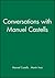 Conversations with Manuel Castells