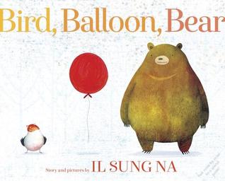Bird, Balloon, Bear (Hardcover)