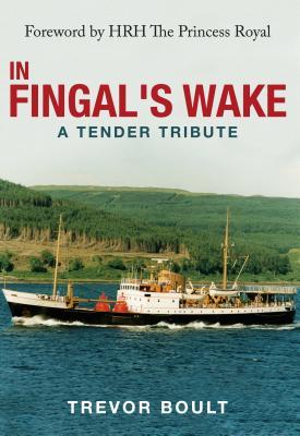 In Fingal's Wake: A Tender Tribute