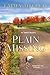 Plain Missing (A Stone Mill Amish Mystery)