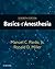 Basics of Anesthesia